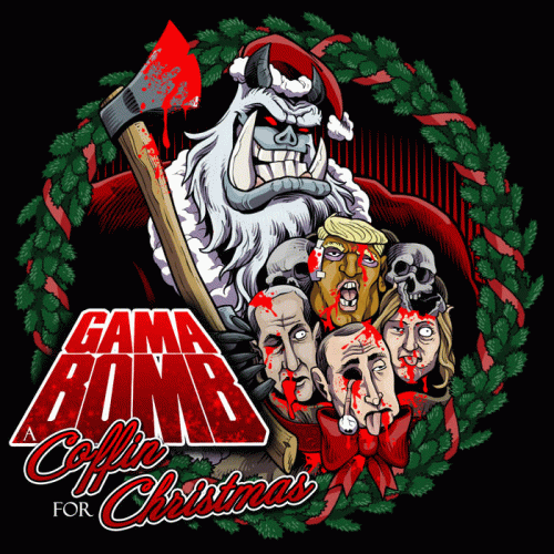 Gama Bomb : A Coffin for Christmas